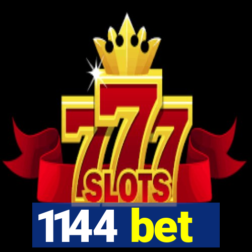1144 bet